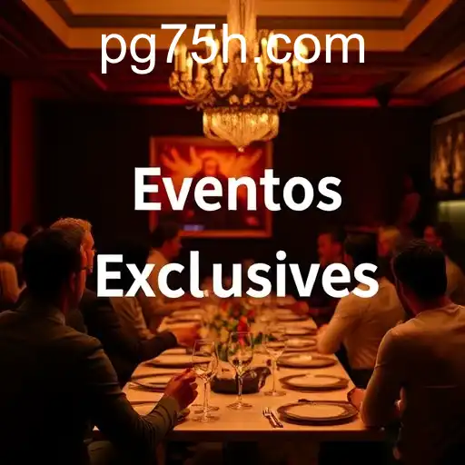 Eventos exclusivos